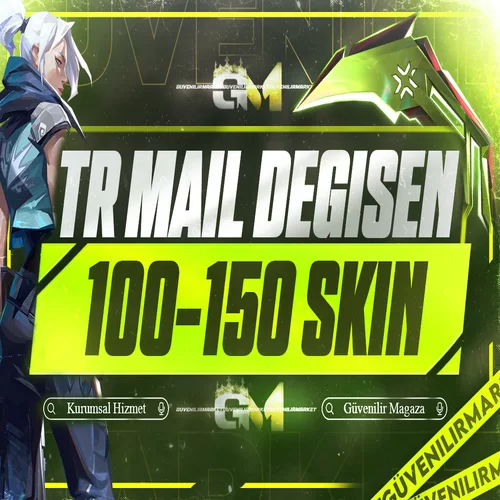 Valorant 100-150 Skin TR Mail Değişen